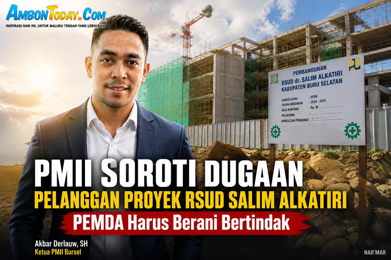 PMII Bursel Soroti Dugaan Pelanggaran Lingkungan Proyek RSUD Salim Alkatiri, Pemda Diminta Berani Bertindak