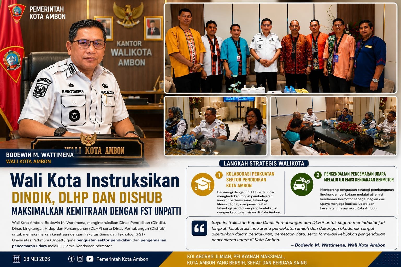 Wali Kota Instruksikan Dindik, DLHP dan Dishub Percepat Kerja Sama dengan FST Unpatti