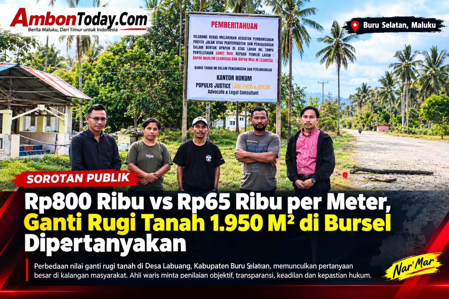 Rp800 Ribu vs Rp65 Ribu per Meter, Ganti Rugi Tanah 1.950 M² di Bursel Dipertanyakan