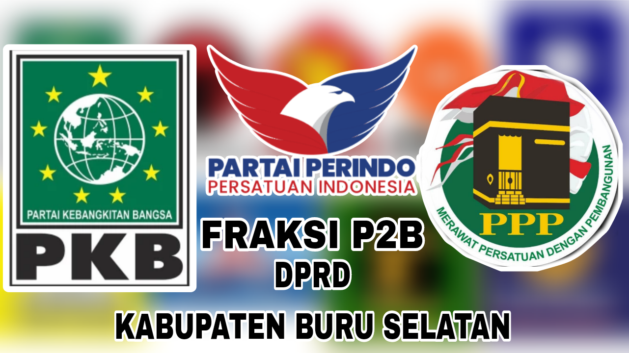 F-P2B DPRD BurseL Menolak Tak Perlu Merangkul yang Membawa Sejahtera